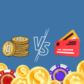 Crypto vs Traditional Casino Payments: Pros & Cons